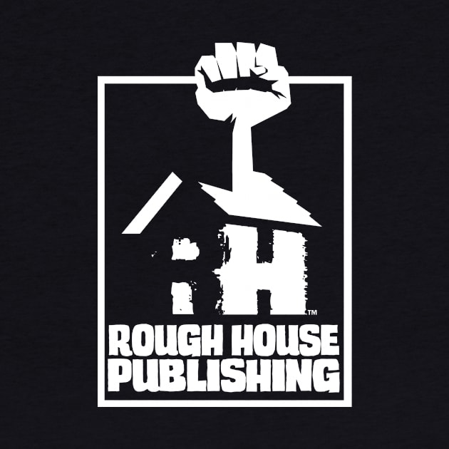 Rough House Publishing logo by ROUGH HOUSE PUBLISHING